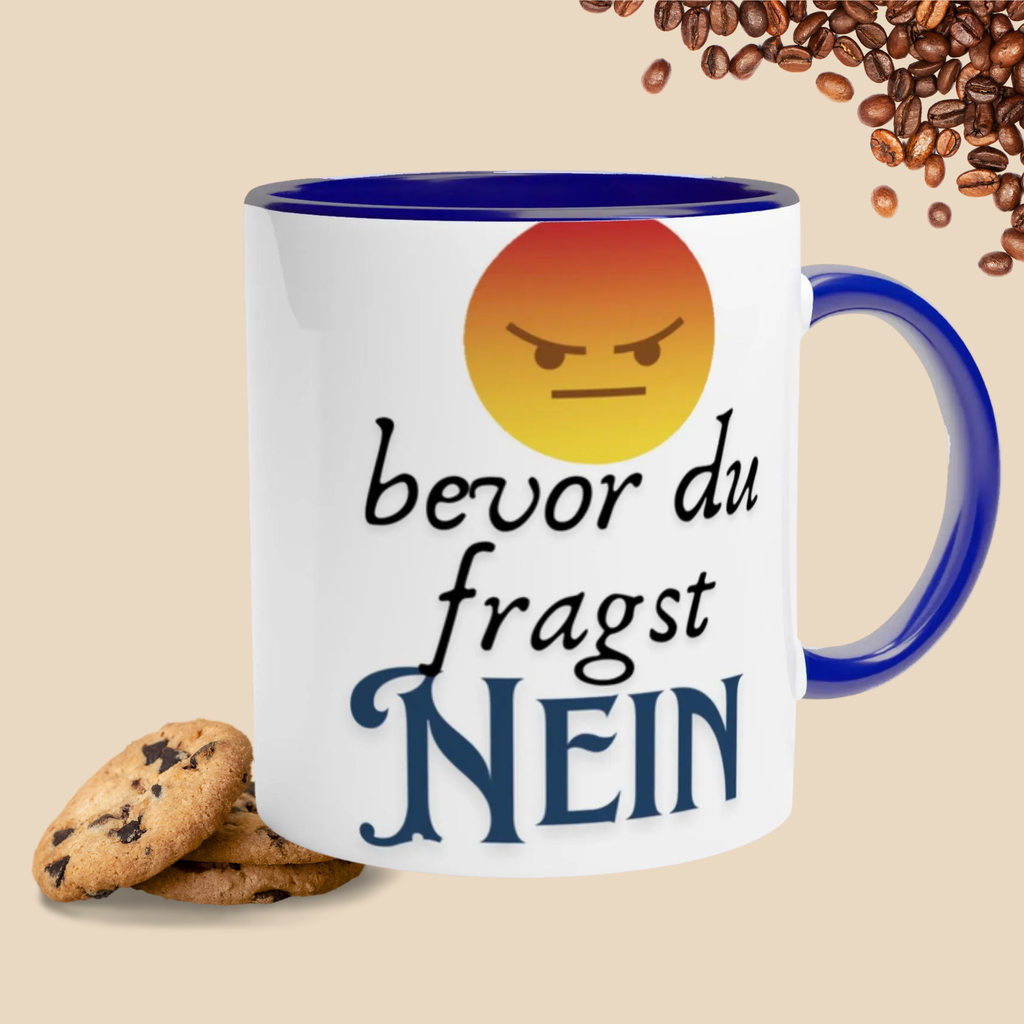 Lustige Keramiktasse mit coolem Spruch - bevor du fragst -Nein, - Geschenkidee für Kollegen
