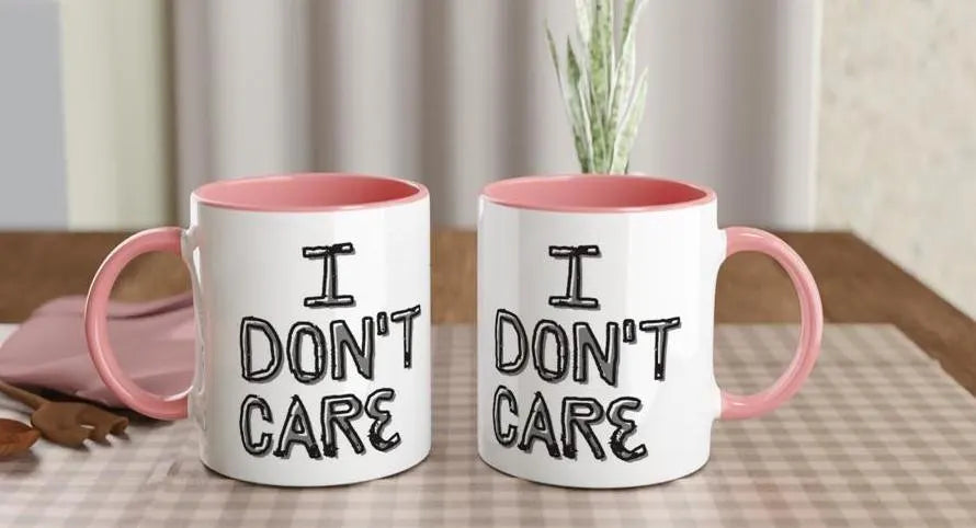 Lustige Tasse mit frechem Spruch, - I dont care- Geschenkidee für Freundin oder Freunde
