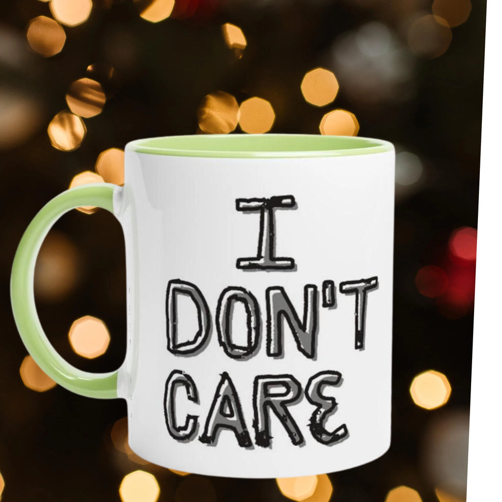 Lustige Tasse mit frechem Spruch, - I dont care- Geschenkidee für Freundin oder Freunde