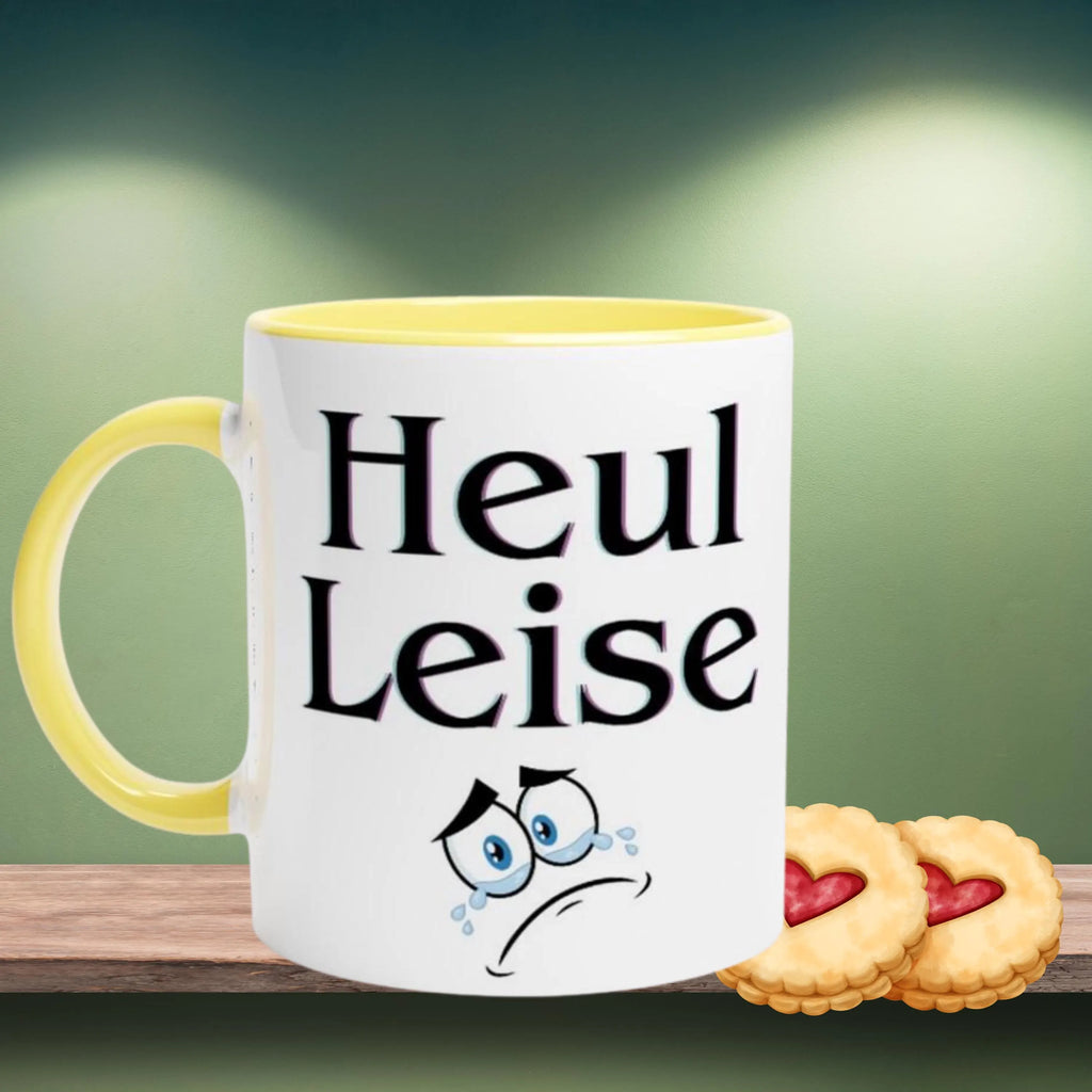 LustigeTasse mit Spruch Keramiktasse ,-Heul leise! , Geschenk für Sie Geschenkidee für Ihn, Tasse mit Farbe an der Innenseite unf Henkel