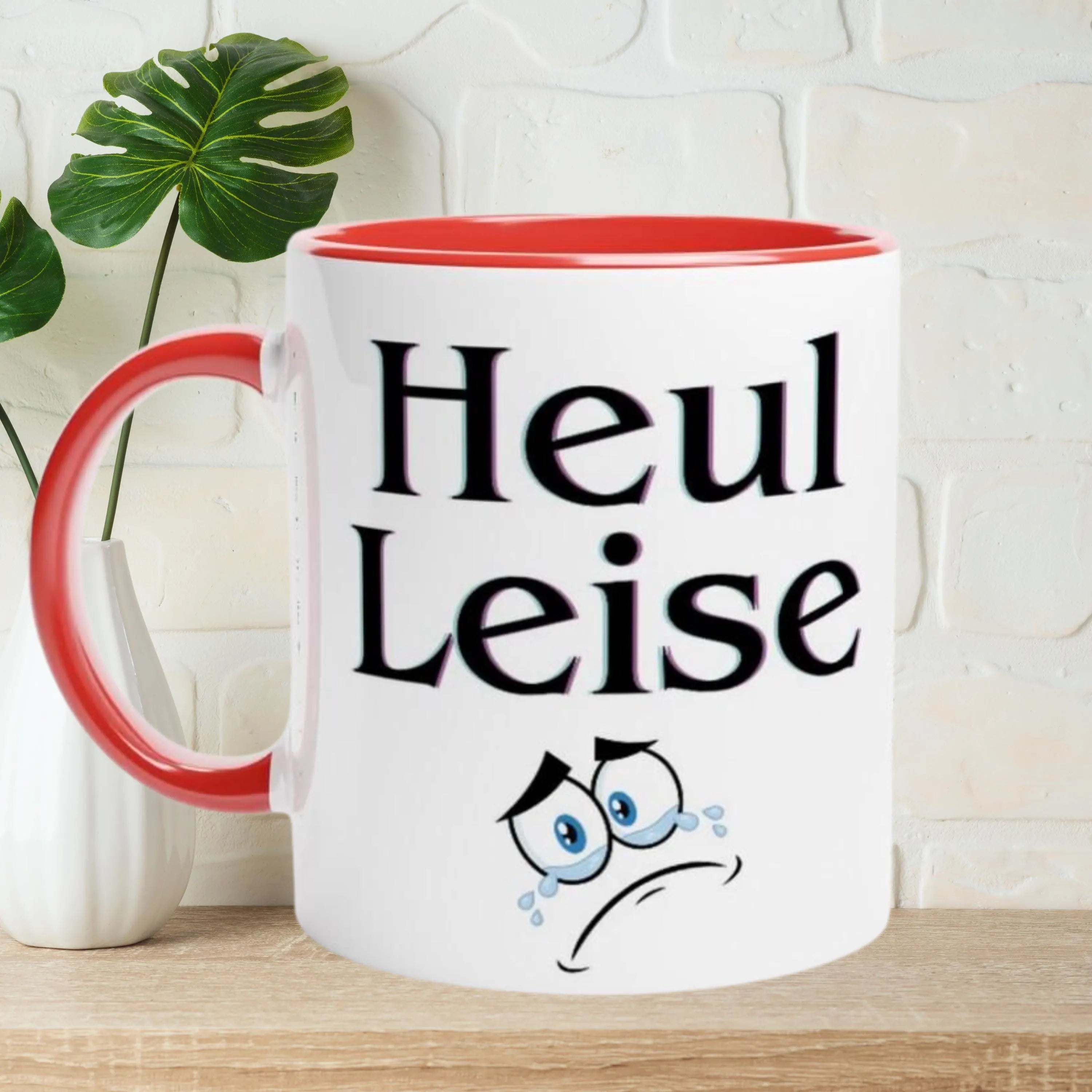 LustigeTasse mit Spruch Keramiktasse ,-Heul leise! , Geschenk für Sie Geschenkidee für Ihn, Tasse mit Farbe an der Innenseite unf Henkel