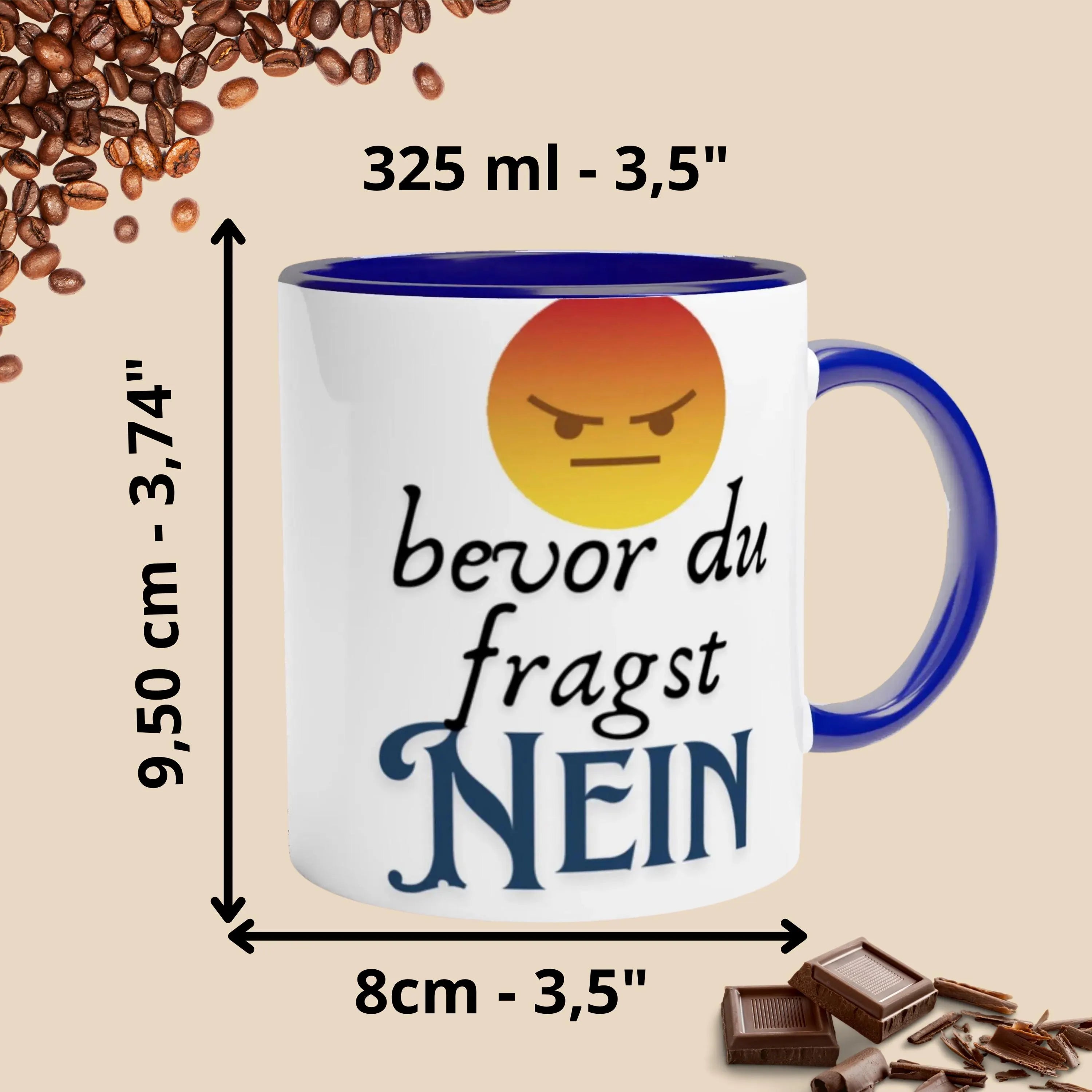 Lustige Keramiktasse mit coolem Spruch - bevor du fragst -Nein, - Geschenkidee für Kollegen